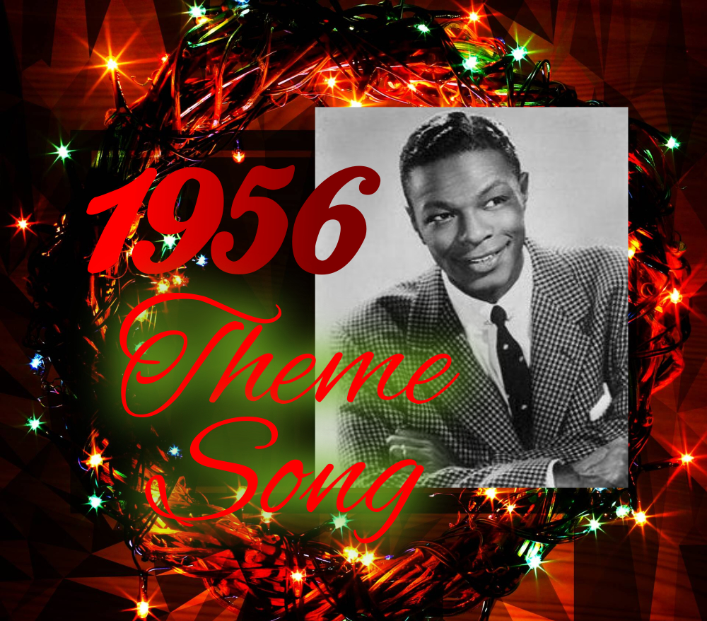 Nat King Cole 1956 Theme Song with a beautiful Christmas wreath